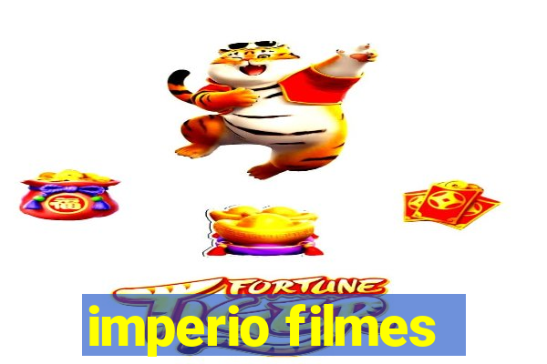 imperio filmes