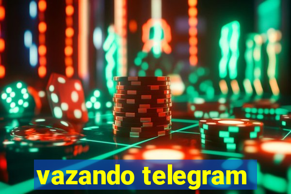 vazando telegram