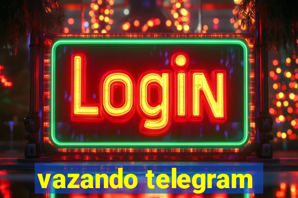 vazando telegram