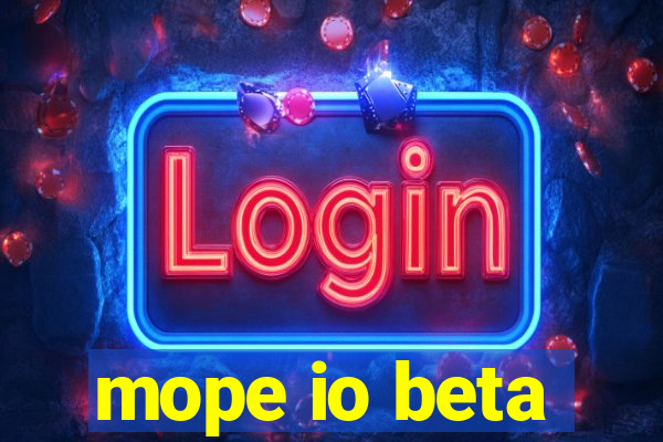 mope io beta