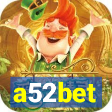 a52bet