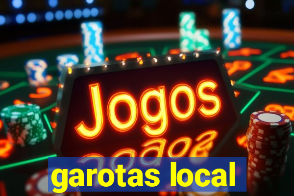 garotas local