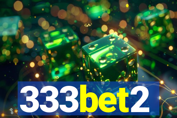 333bet2