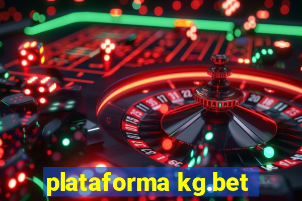 plataforma kg.bet