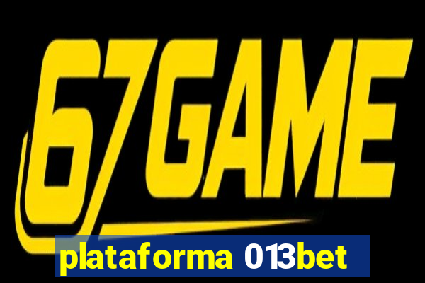 plataforma 013bet