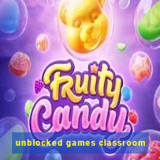 unblocked games classroom