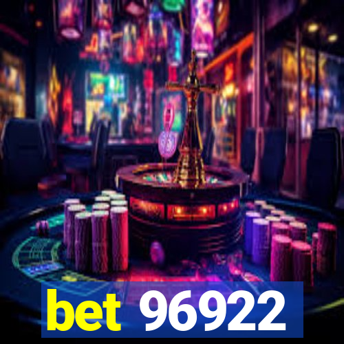 bet 96922