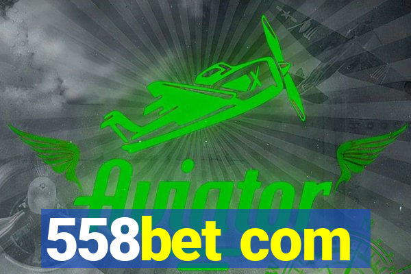 558bet com