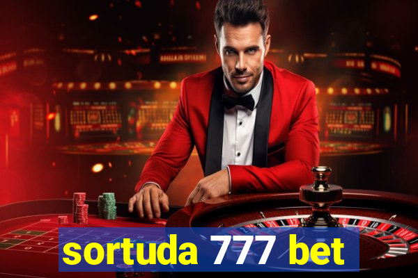 sortuda 777 bet