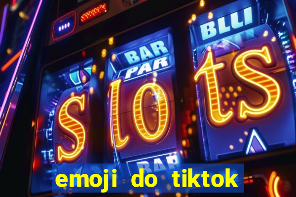 emoji do tiktok para copiar