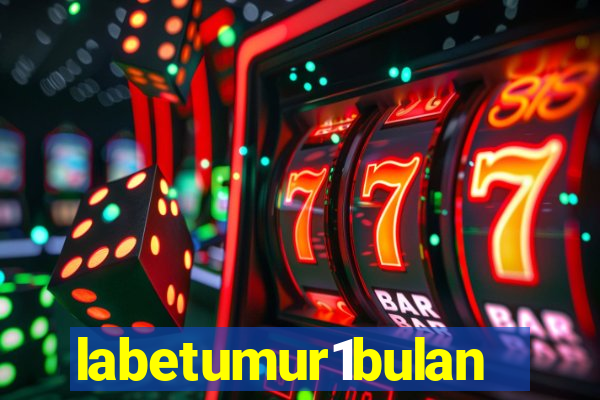 labetumur1bulan