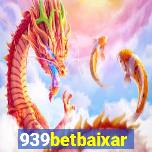 939betbaixar