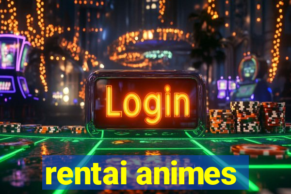 rentai animes