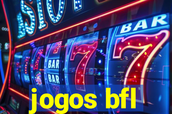 jogos bfl