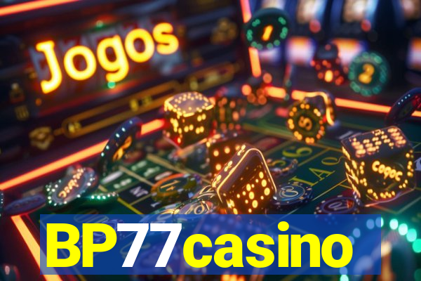 BP77casino