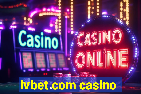 ivbet.com casino