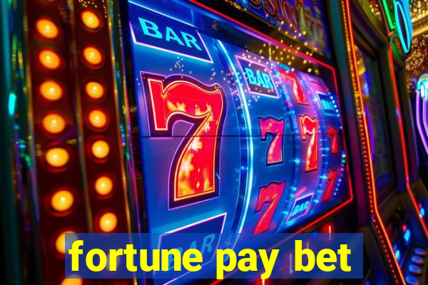 fortune pay bet