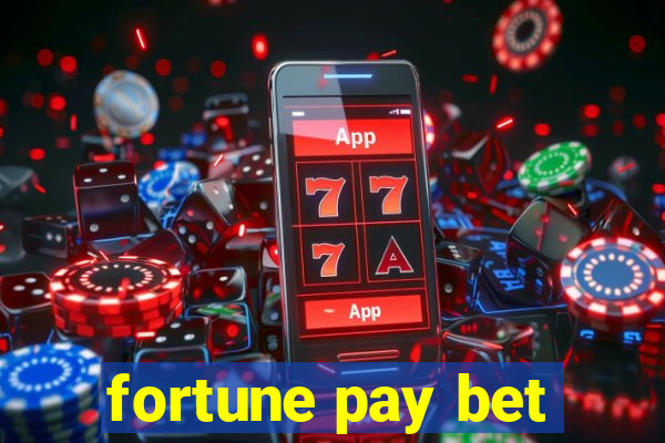 fortune pay bet