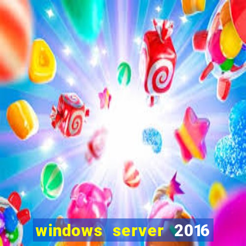 windows server 2016 download iso pt-br