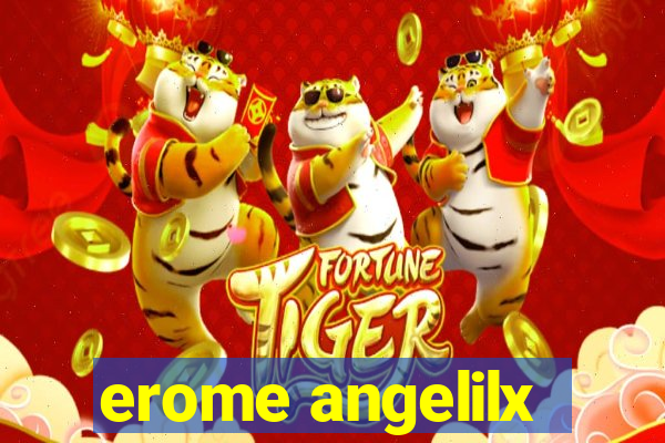 erome angelilx