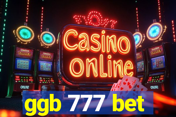 ggb 777 bet