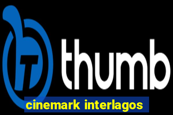 cinemark interlagos