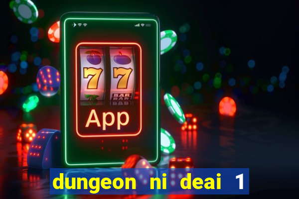 dungeon ni deai 1 temporada dublado