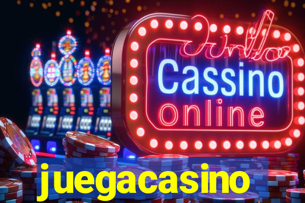 juegacasino