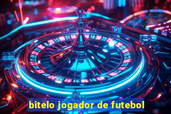 bitelo jogador de futebol