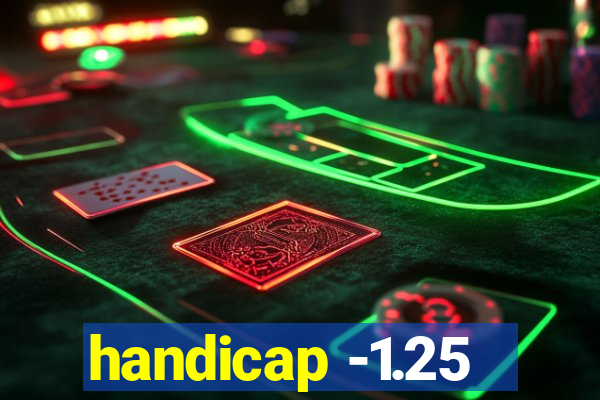 handicap -1.25