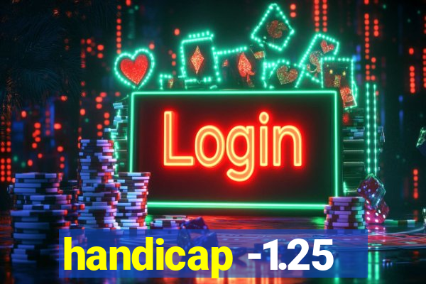 handicap -1.25