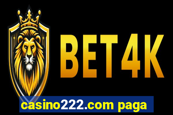 casino222.com paga