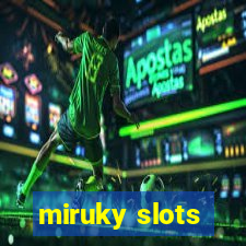 miruky slots