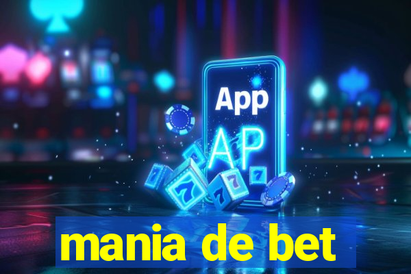 mania de bet