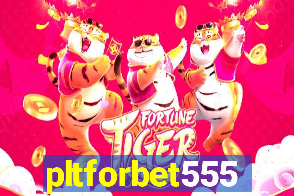 pltforbet555