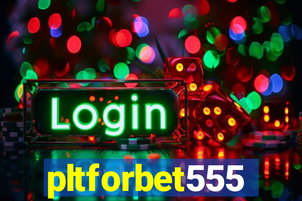 pltforbet555