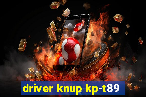 driver knup kp-t89