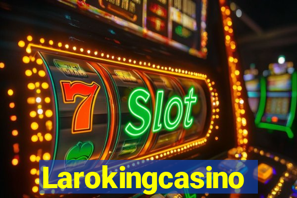 Larokingcasino