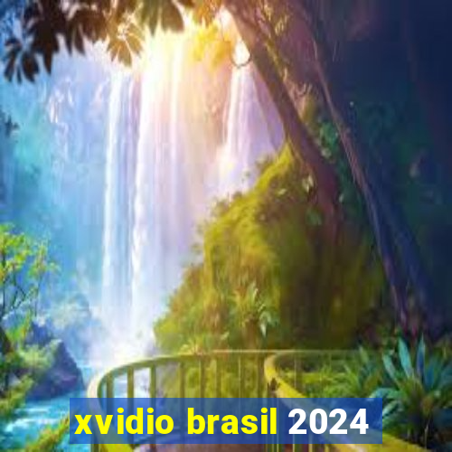 xvidio brasil 2024