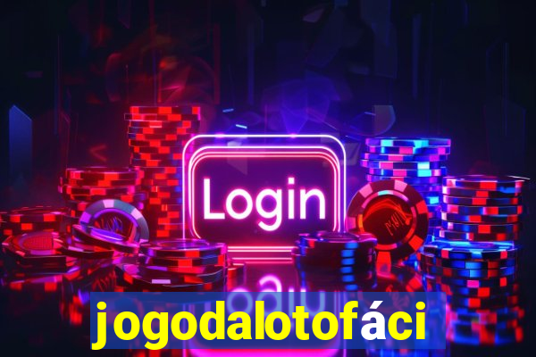 jogodalotofácil