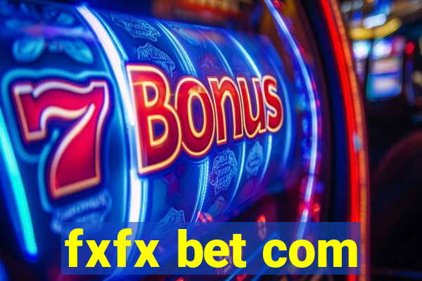 fxfx bet com