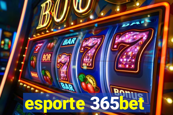 esporte 365bet