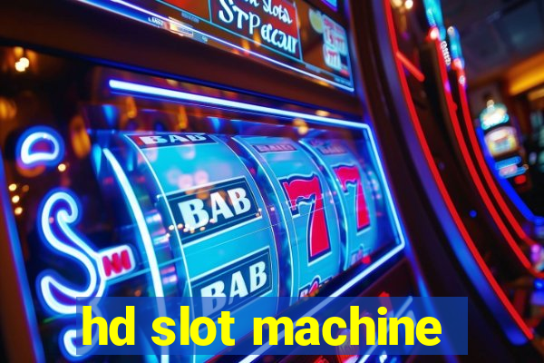 hd slot machine