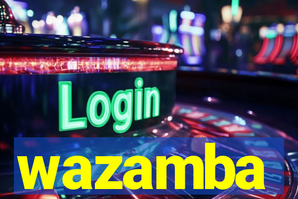 wazamba