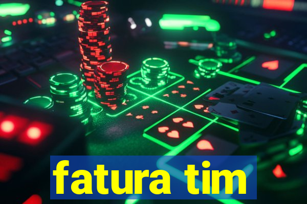 fatura tim