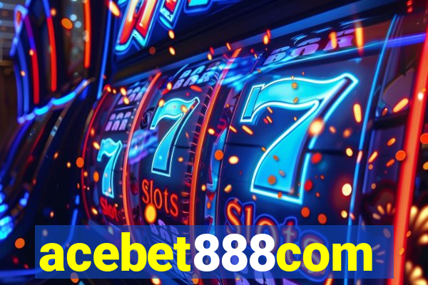 acebet888com