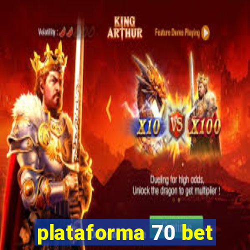 plataforma 70 bet