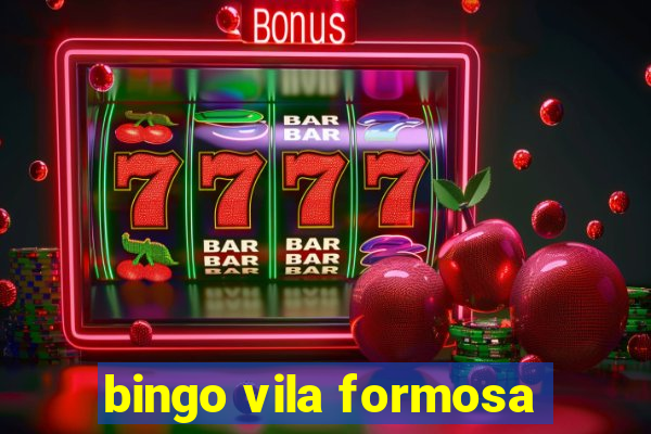 bingo vila formosa