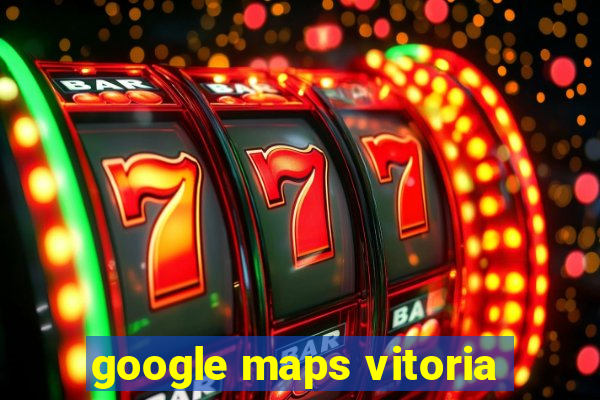 google maps vitoria