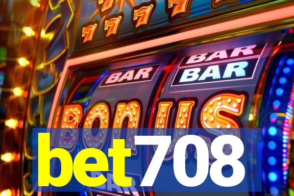 bet708